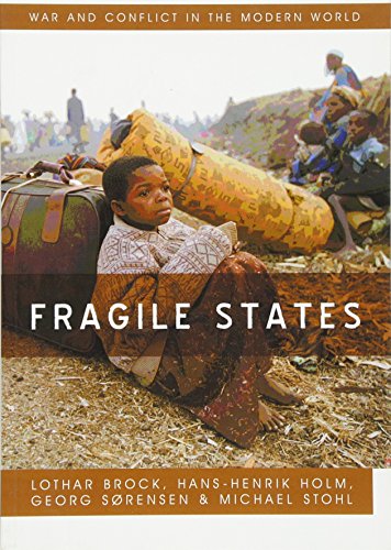 Fragile States: Violence and the Failure of Intervention (War and Conflict in the Modern World) von Polity